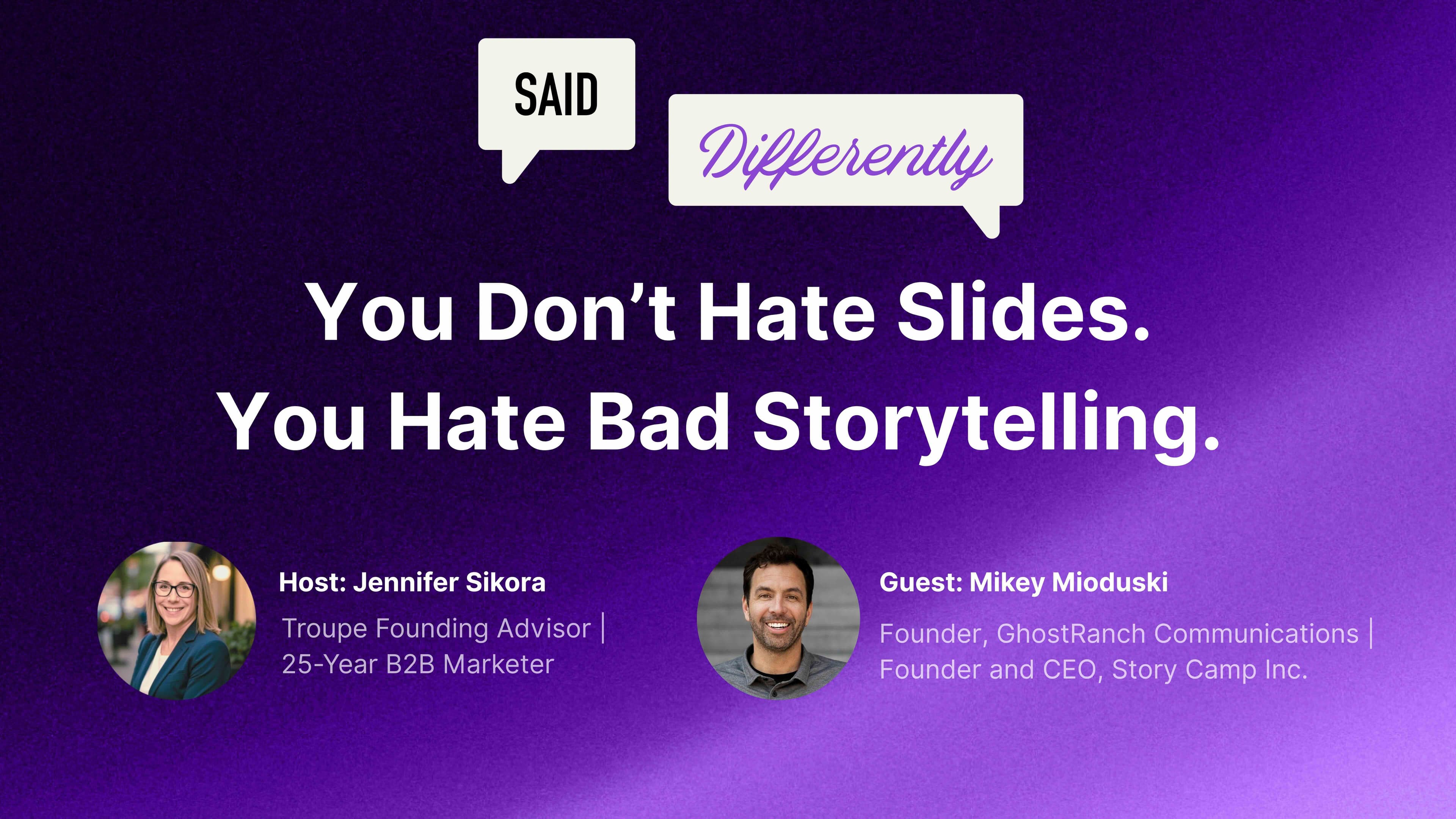 Podcast episode: Your slides should improve your GTM storytelling