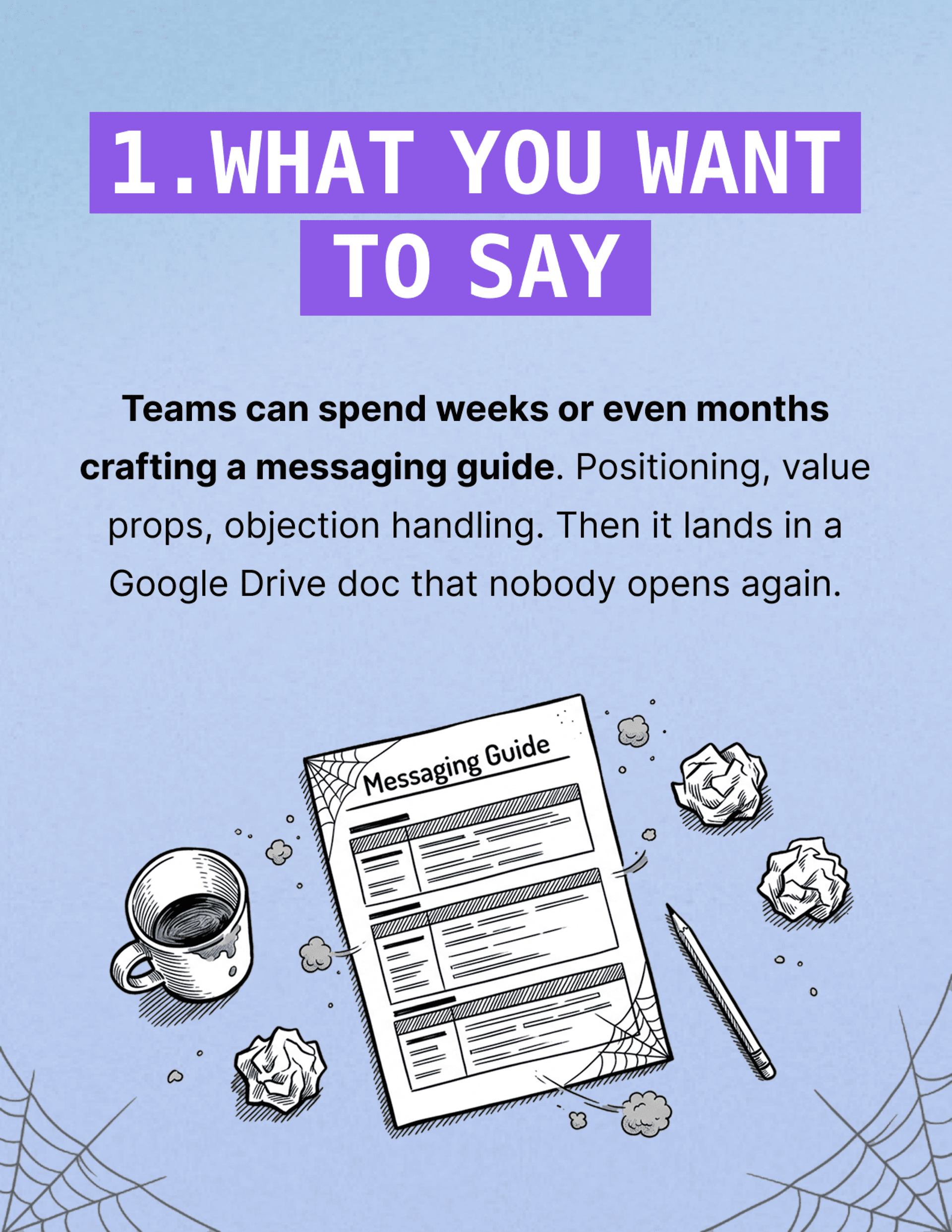 Your messaging plan or framework is your anchor in your GTM storytelling