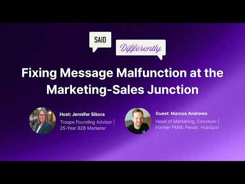 Fixing Message Malfunction at the Marketing-Sales Junction